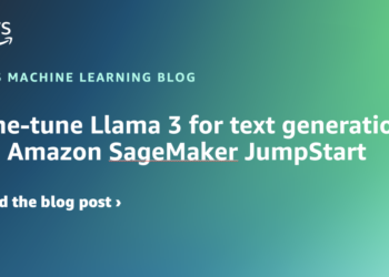 Wonderful-tune Llama 3 for textual content technology on Amazon SageMaker JumpStart